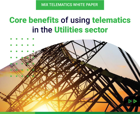 Core benefits of using telematics in the Utilities sector - White Paper Download